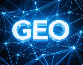 武胜县​GEO优化重塑智能搜索格局，开启数字化推广新方式